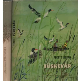 Fekete István: Tüskevár + Téli berek (2 kötet)