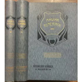   Kisfaludy Károly: Magyar Remekírók (10-11.) - Kisfaludy Károly munkái I-II.