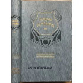 Endrődi Sándor: Magyar népballadák (Magyar remekírók)