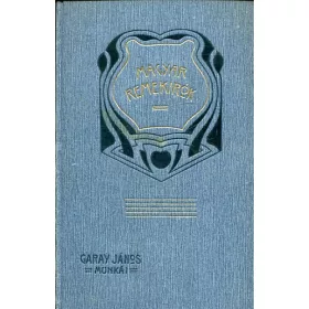 Garay János munkái (Magyar Remekírók 29.)
