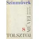 Lev Tolsztoj: Lev Tolsztoj művei 8.: Színművek 1864-1910