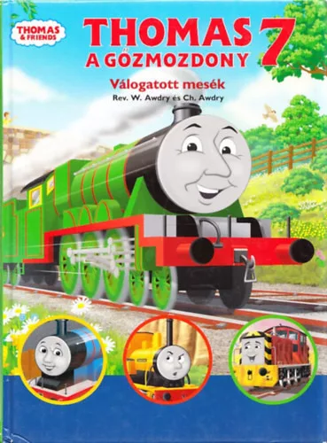 W. Awdry, Christopher Awdry: Thomas, a gőzmozdony - Válogatott mesék 7.