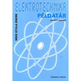   Elektrotechnika példatár - Középiskolák I-II. osztálya számára