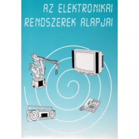 Az elektronikai rendszerek alapjai
