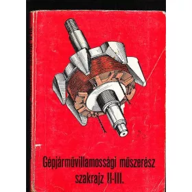   Petróczy-Borsi: Gépjárművillamossági műszerész szakrajz II.-III.