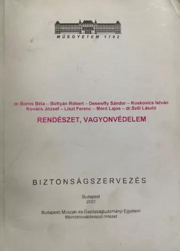 DrBoros-Bottyán-Dessewffy-Koskovics-Kovács-Liszt-: Rendészet,vagyonvédelem+ kiegészítő kötete
