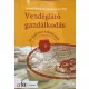 Farkasné Parrag Éva - Kovács László - Krisztán Gyula: Vendéglátó gazdálkodás és szakmai számítások
