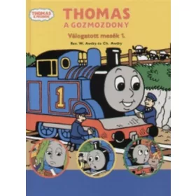   W. Awdry, Christopher Awdry: Thomas, a gőzmozdony - Válogatott mesék 1.