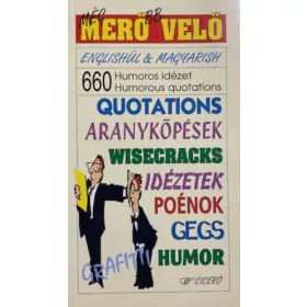   Még merőbb velő (660 humoros idézet-humorous quotations 666)