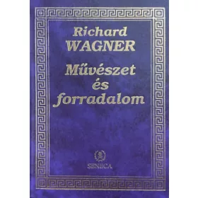 Richard Wagner: Művészet és forradalom