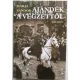 Márai Sándor: Ajándék a végzettől