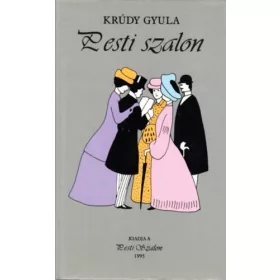 Krúdy Gyula: Pesti szalon