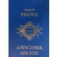 Anatole France: A pingvinek szigete - Irodalmi Nobel-díjasok Könyvtára 3.