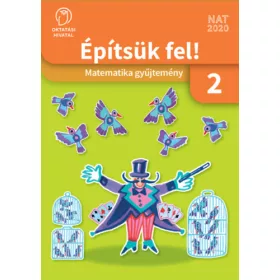   C. Neményi Eszter - Oravecz Márta - Móricz Márk: Építsük fel! Matematika gyűjtemény 2. osztály