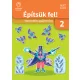 C. Neményi Eszter - Oravecz Márta - Móricz Márk: Építsük fel! Matematika gyűjtemény 2. osztály