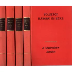 Lev Tolsztoj: Háború és béke I-IV.