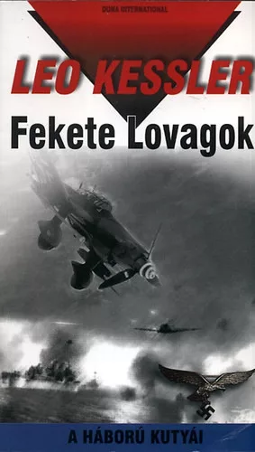 Leo Kessler: Fekete Lovagok - A háború kutyái 11.