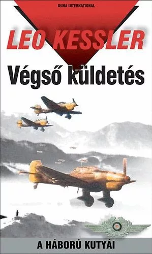 Leo Kessler: Végső küldetés