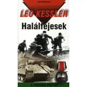 Leo Kessler: Halálfejesek - A háború kutyái 4.