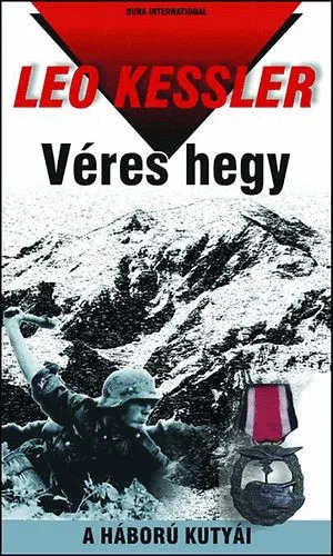 Leo Kessler: Véres hegy