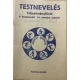 Nagy Sándor (szerk.): Testnevelés - Teljesítményfüzet a középiskolák I-II. osztálya számára