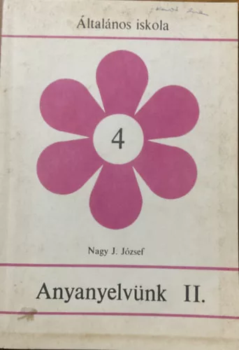 Nagy J. József: Anyanyelvünk II. 4 o.
