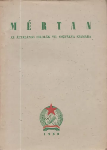 Erdősi József: Mértan (Az általános iskolák VII. osztálya számára)