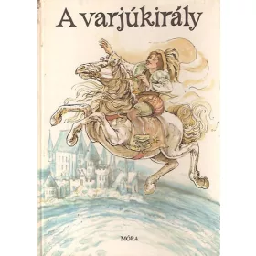 Móra Ferenc Könyvkiadó: A varjúkirály