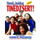 Andrew Matthews: Nevelj boldog tinédzsert!