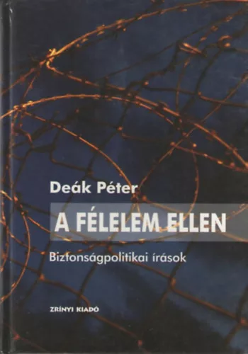 Deák Péter: A félelem ellen