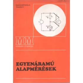 Dr. Szenes György: Egyenáramú alapmérések