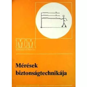 Markovich Iván: Mérések biztonságtechnikája
