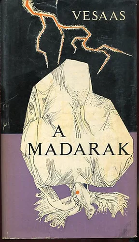 Tarjei Vesaas: A madarak