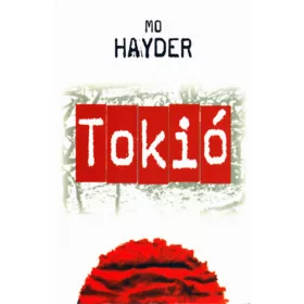Mo Hayder: Tokió
