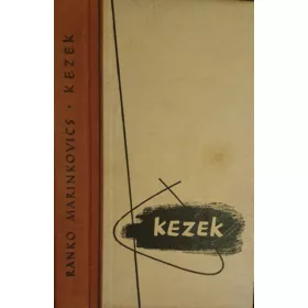 Ranko Marinkovics: Kezek