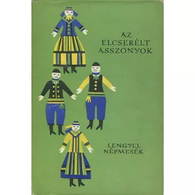   Európa Könyvkiadó: Az elcserélt asszonyok (lengyel népmesék)