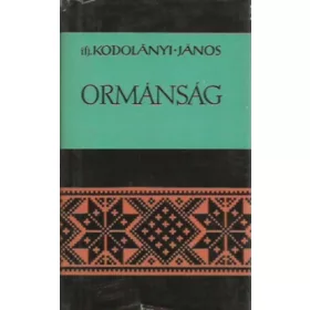 Kodolányi János: Ormánság