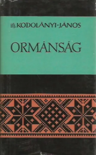 Kodolányi János: Ormánság