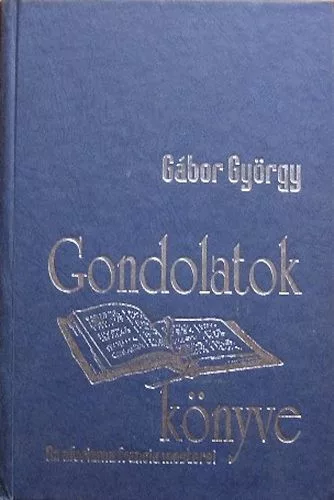 Gábor György: Gondolatok könyve (Az aforizma francia mesterei)