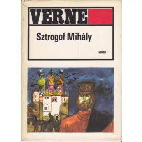 Jules Verne: Sztrogof Mihály