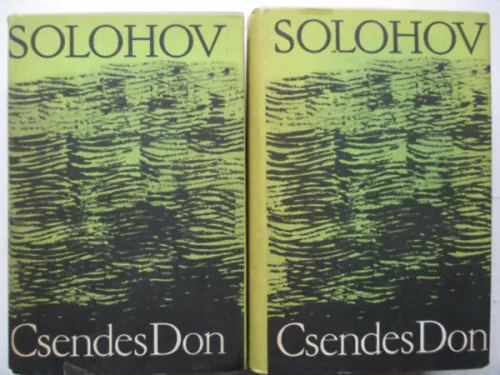 Mihail Solohov: Csendes Don I-II.