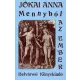 Jókai Anna: Mennyből az ember