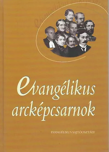 Tóth-Szöllős Mihály (szerk.): Evangélikus arcképcsarnok