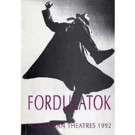   Várszegi Tibor (szerk.): Fordulatok (hungarian theatres 1992)