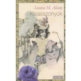 Louisa May Alcott: Kisasszonyok