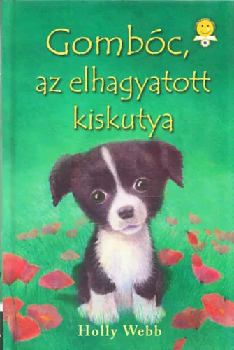 Holly Webb: Gombóc, az elhagyatott kiskutya