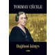 Tormay Cecile: Bujdosó könyv I.