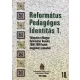 Pompor Zoltán: Református pedagógus identitás 1. (válogatás a Magyar Református Nevelés 2000-2008 között megjelent számaiból)