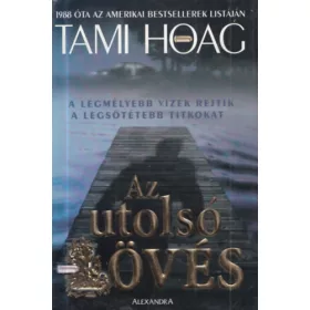 Tami Hoag: Az utolsó lövés