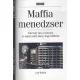 Lee Wallek: Maffia menedzser - Egy út a sikerhez